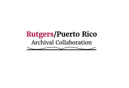Rutgers Puerto Rico Archival Collab