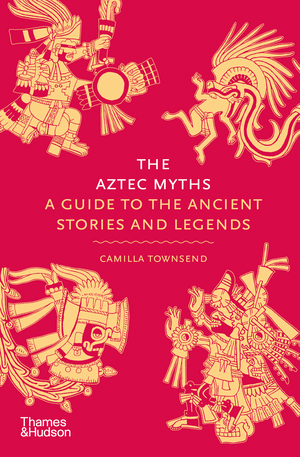 Book cover of "The Aztec Myths"