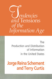 Tendencies and Tensions of the Information Age: The Production and Consumption of Information in the United States