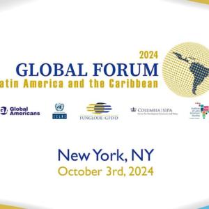2024 Global Forum Latin America and the Caribbean