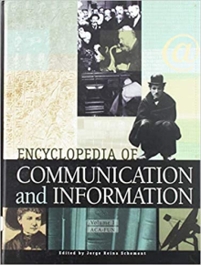 Encyclopedia of Information and Communication