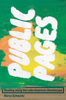 Public Pages: Reading along the Latin American Streetscape