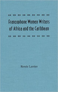 Francophone Women Writers of Africa and the Caribbean 