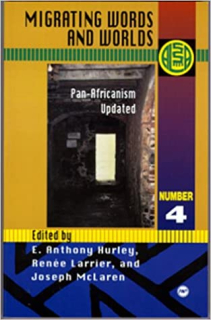 Migrating Words and Worlds: Pan-Africanism Updated