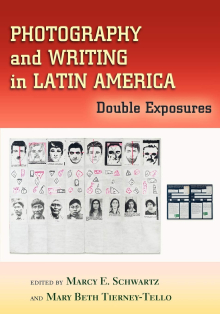 Photography and Writing in Latin America: Double Exposures